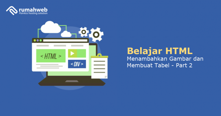 Banner - Belajar HTML - Menambahkan Gambar dan Membuat Tabel