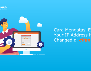 Banner - Cara Mengatasi Error Your IP Address Has Changed di cPanel