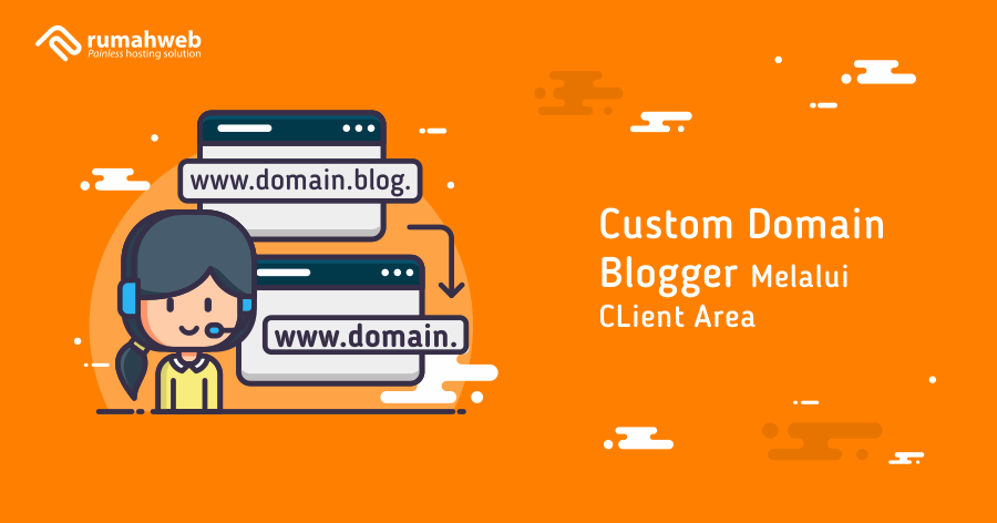 Custom Domain Blogger Melalui CLient Area