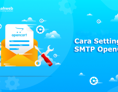 Cara Setting SMTP OpenCart