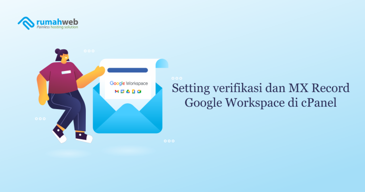 Verifikasi dan setting mx record di cpanel | Rumahweb Journal