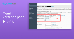 memilih versi php pada plesk | Rumahweb Journal