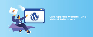 Banner - Cara Upgrade Website (CMS) Melalui Softaculous cPanel