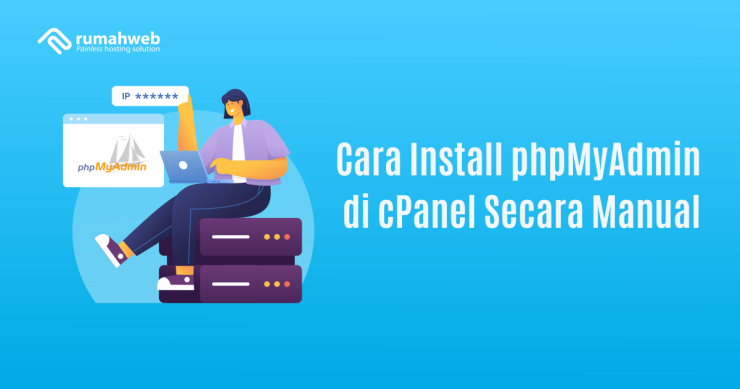 Cara Install phpMyAdmin di cPanel Secara Manual | Rumahweb Journal