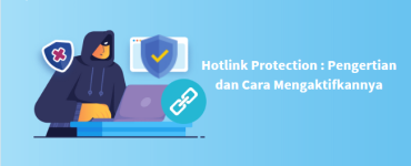 Hotlink Protection : Pengertian dan Cara Mengaktifkannya
