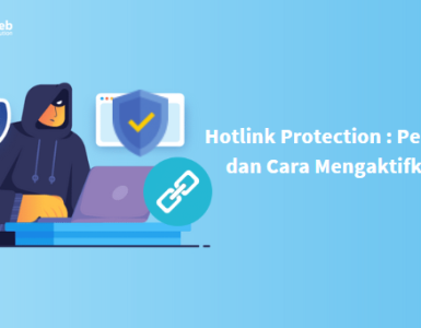Hotlink Protection : Pengertian dan Cara Mengaktifkannya