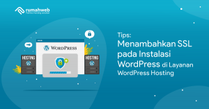 Tips Menambahkan SSL pada Instalasi WordPress di Layanan WordPress Hosting