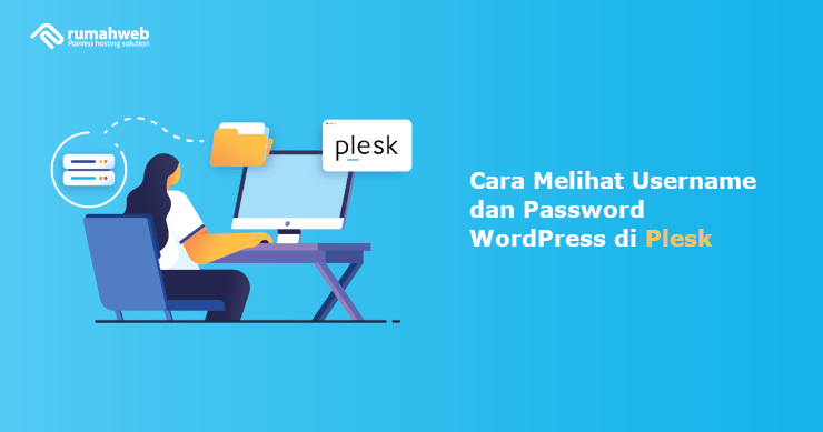 Cara Melihat Username dan Password WordPress di Plesk