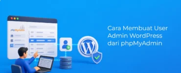 Banner - Cara Membuat User Admin WordPress dari phpMyAdmin