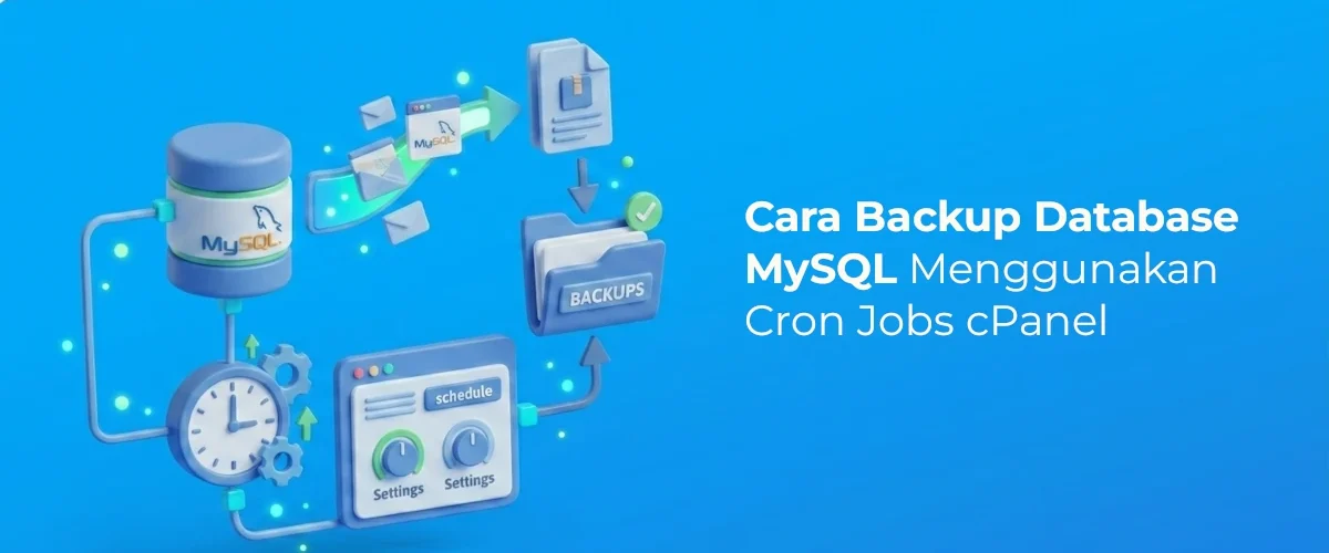 Banner - Cara Backup Database MySQL Menggunakan Cron Jobs cPanel