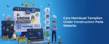 Banner - Cara Membuat Tampilan Under Construction Pada Website