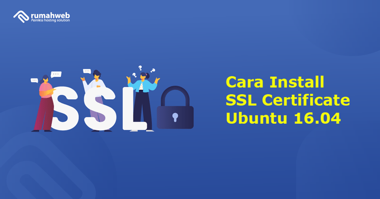 Banner - Cara Install SSL Certificate Ubuntu 16.04 - rumahweb