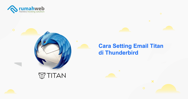 Banner - Cara Setting Email Titan di Thunderbird