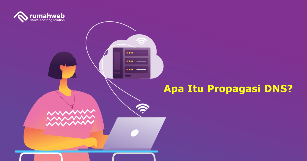 Apa-Itu-Propagasi-DNS | Rumahweb Journal
