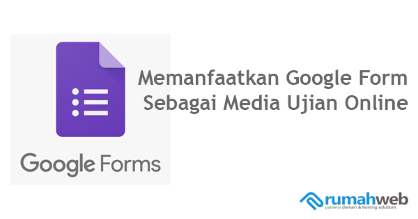 opengraph - Memanfaatkan Google Form Sebagai Media Ujian Online