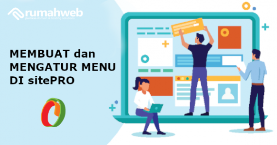 Menambah dan Mengatur Menu di SitePro | Rumahweb Journal