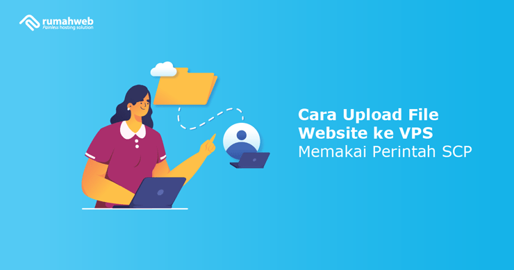Banner - Cara Upload File Website ke VPS Memakai Perintah SCP