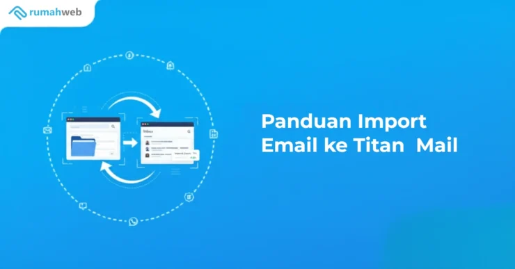 Banner - Import Email ke Titan Mail