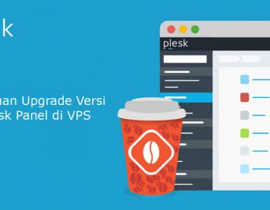 Panduan Upgrade Versi Plesk Panel di VPS