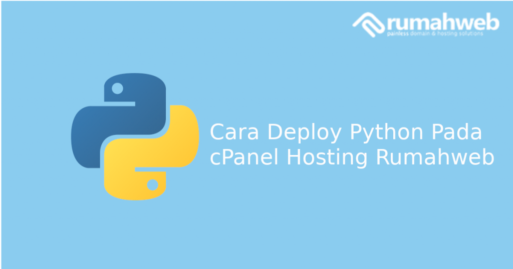 Cara-Deploy-Python-Pada-cPanel-Hosting-Rumahweb | Rumahweb Journal
