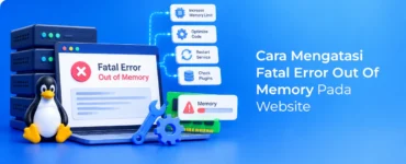 Banner - Cara Mengatasi Fatal Error Out Of Memory Pada Website