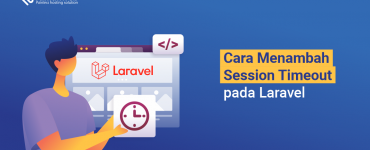 banner artikel - Cara Menambah Session Timeout Pada Laravel