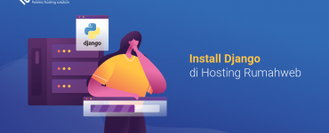 banner blog - Install Django di Hosting Rumahweb