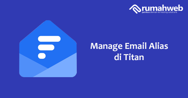 opengraph - Cara Membuat Email Alias di Email Bisnis by Titan