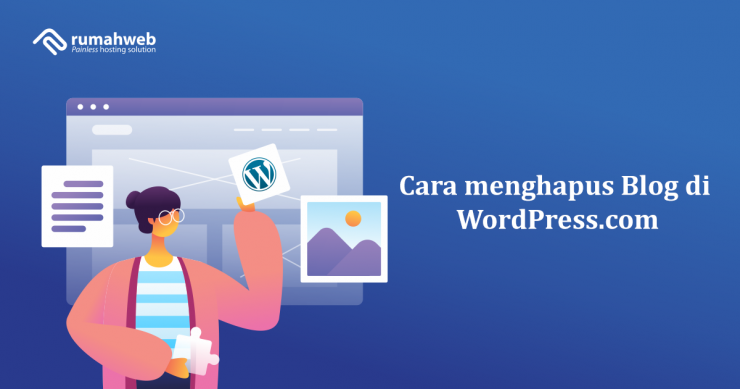 opengraph cara Menghapus Blog WordPress | Rumahweb Journal
