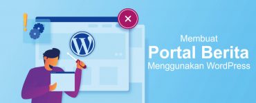 Cara Membuat Portal Berita menggunakan WordPress