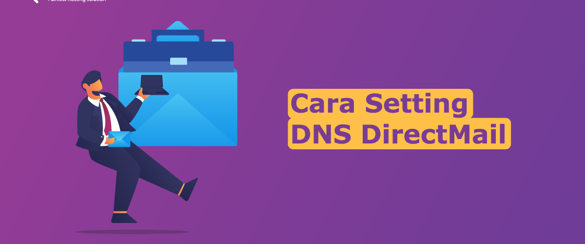 Cara Setting DNS DirectMail