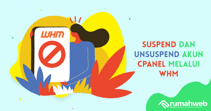 Panduan Suspend dan Unsuspend Akun cPanel dari WHM