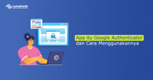banner - Apa itu Google Authenticator dan Cara Menggunakannya