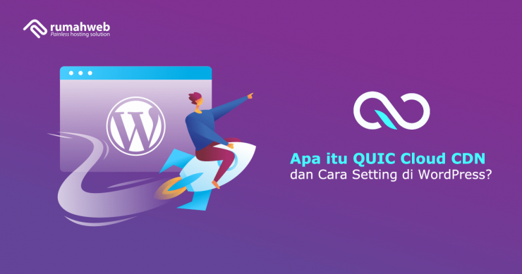 banner - Apa itu QUIC Cloud CDN dan Cara Setting di WordPress