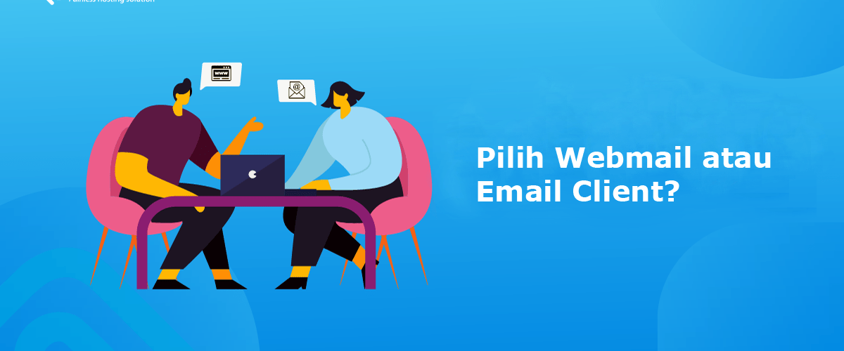 Banner - Pilih Webmail atau Email Client