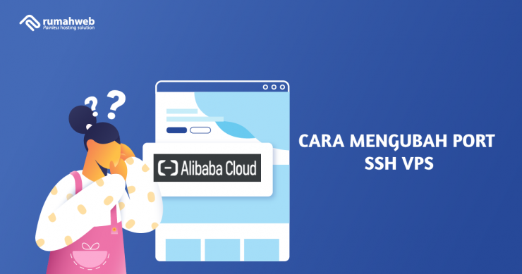 Ubah Port SSH VPS Alibaba