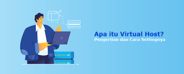 banner - Apa itu Virtual Host adalah - Pengertian dan Cara Settingnya