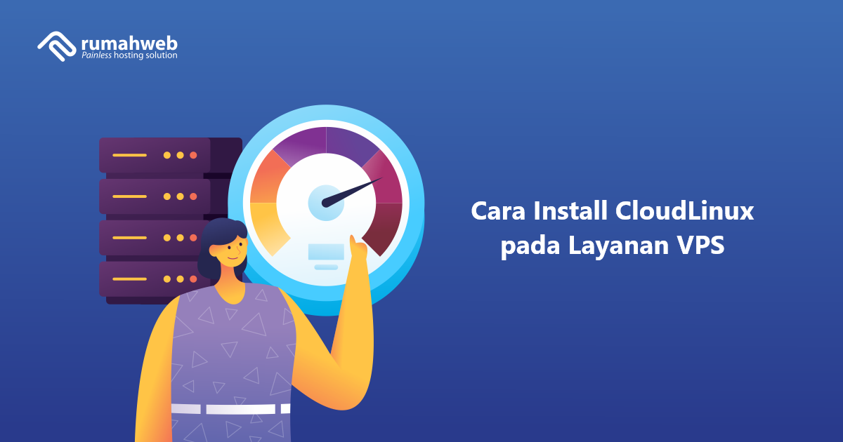 Cara Install CloudLinux pada Layanan VPS | Rumahweb Journal