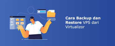 Banner - Cara Backup dan Restore VPS dari Virtualizor