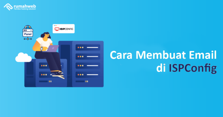 Cara membuat Email di ISPconfig | Rumahweb Journal