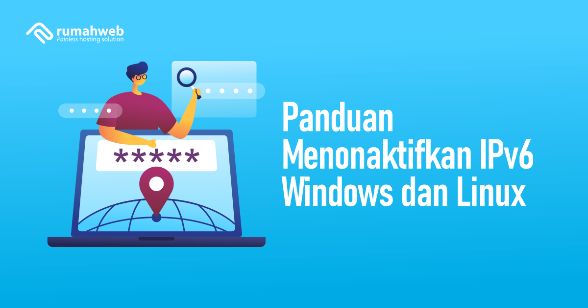 disable ip versi 6 windows dan linux | Rumahweb Journal