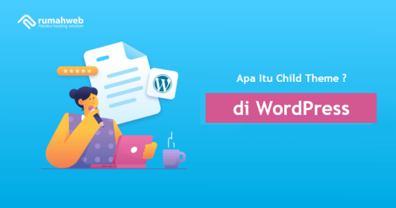 Child Theme WordPress Rumahweb | Rumahweb Journal