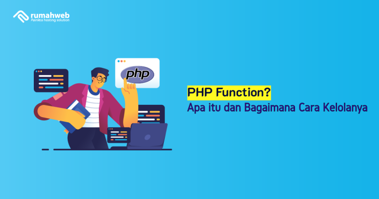 PHP function dan cara kelolanya