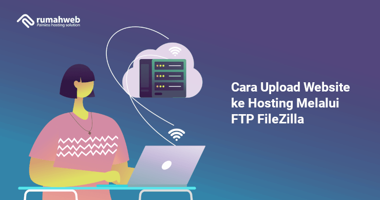 Banner - Cara Upload Website ke Hosting Melalui FTP FileZilla