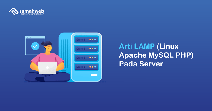 Arti LAMP (Linux Apache MySQL PHP)