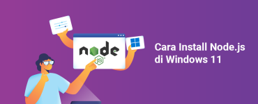 Cara Install NodeJS di Localhost Windows 11