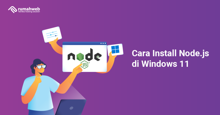 Cara Install NodeJS di Localhost Windows 11