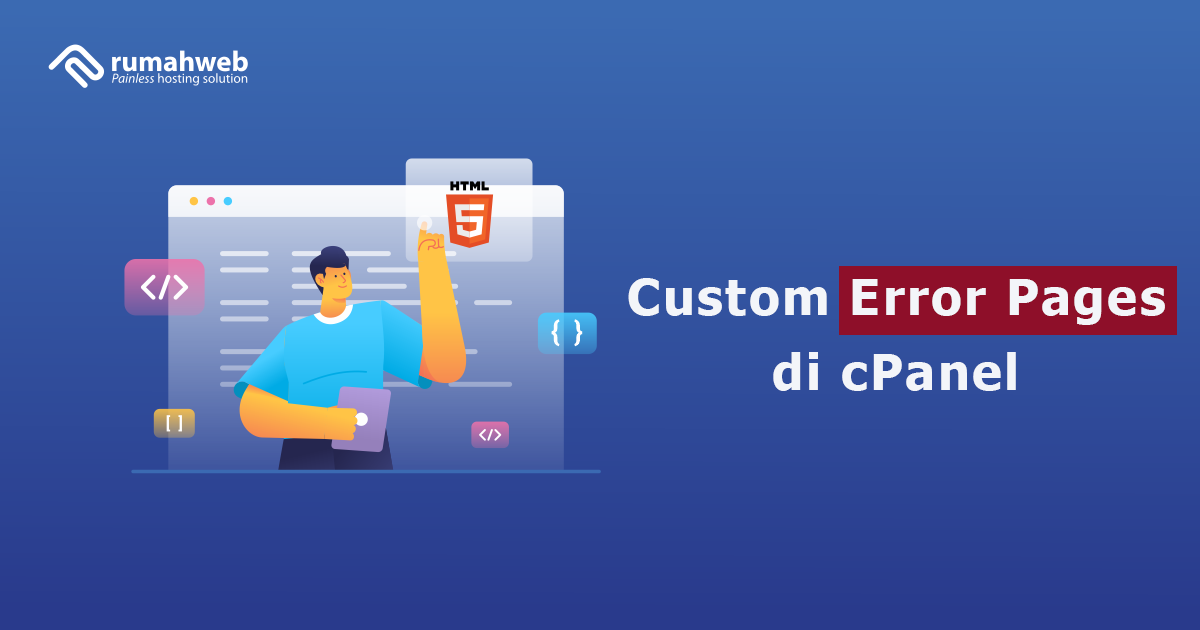 Panduan Custom Error Pages di cPanel | Rumahweb Journal