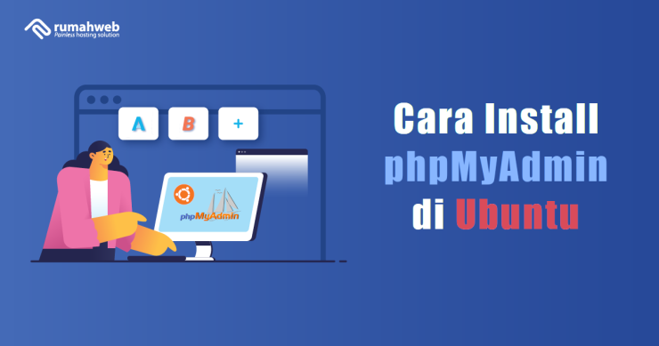 Cara Install phpMyAdmin di Ubuntu | Rumahweb Journal
