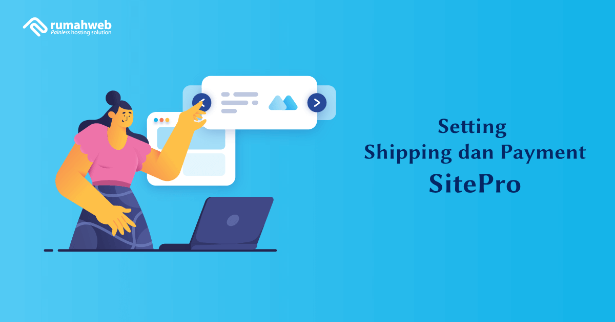 Setting Shipping dan Payment di Toko online SitePro | Rumahweb Journal